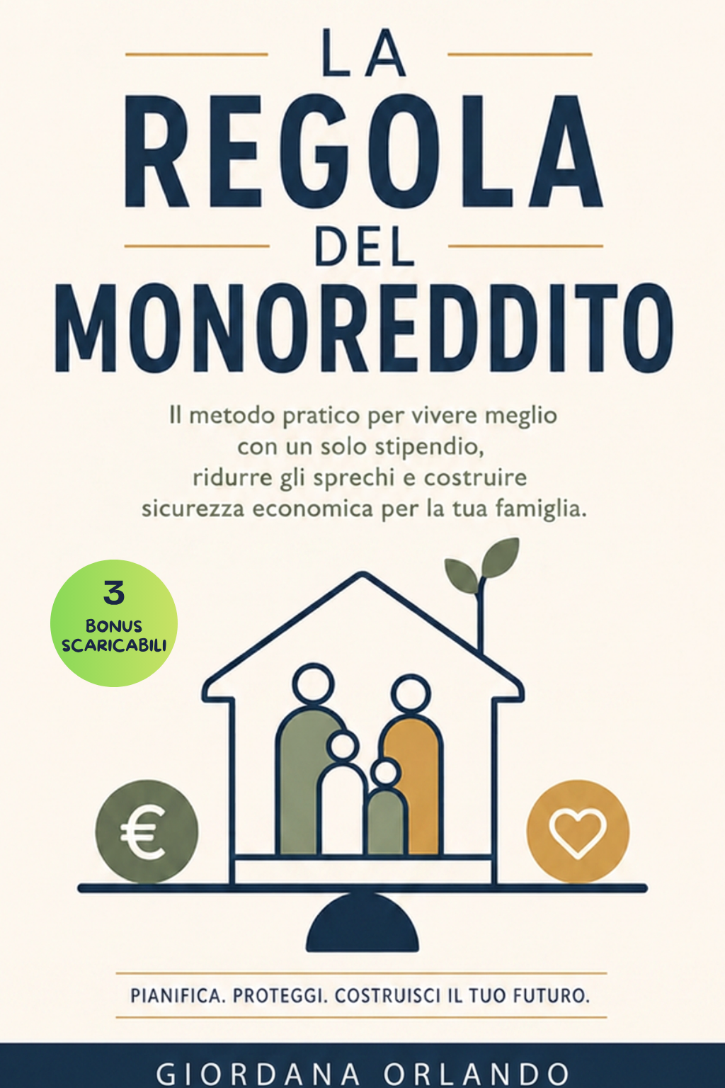 Copertina del libro La regola del monoreddito di Giordana Orlando